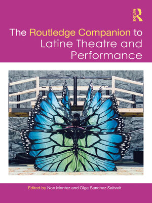 cover image of The Routledge Companion to Latine Theatre and Performance